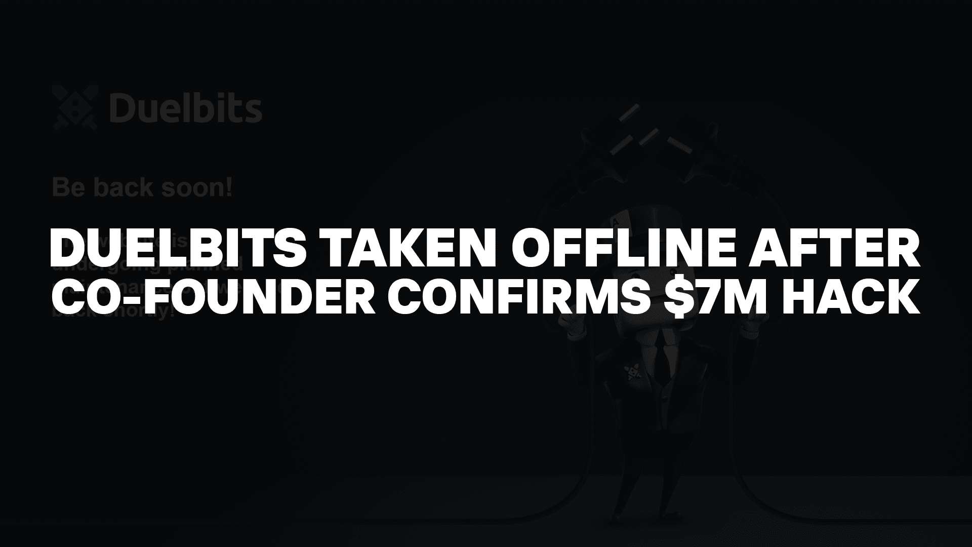 Duelbits Taken Offline After Co-Founder Confirms $7M Hack artwork